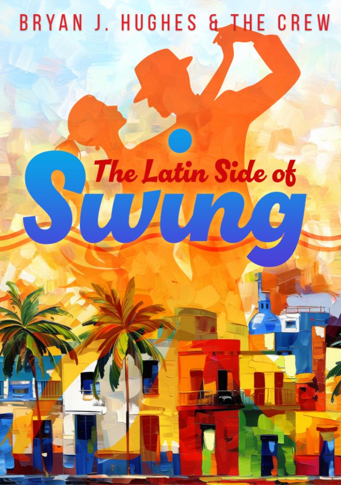 The Latin Side of Swing